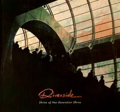 the cover art for riverside's album, which features silhouettes of people standing in