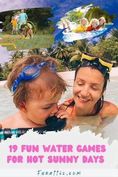 two children in the water with text overlay reading 19 fun water games for hot sunny days