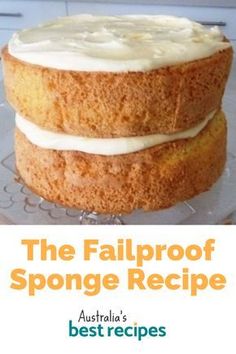 the fallproof sponge recipe is an easy and delicious dessert