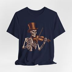 Skeleton Playing Violin, Inappropriate Shirts, Playing The Violin, Bachelor Party Shirts, Playing Violin, Whiskey Shirt, Meme Shirts, Spooky Skeleton, The Violin