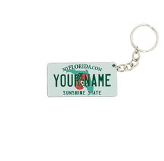 a keychain that says you're name sunshine state on the front and back