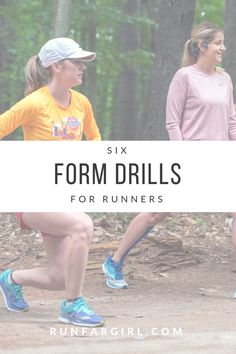 two women running in the woods with text overlay reading six form drills for runners