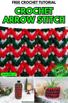 the crochet arrow stitch pattern is shown in red, green and white