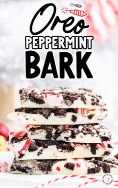 oreo peppermint bark is stacked on top of each other