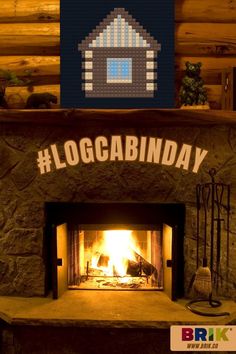 a fireplace with the words logcabinday on it