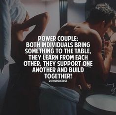 a man and woman in the bathroom looking at each other's butts with a quote above them that reads, power couple both individuals bring something to the table