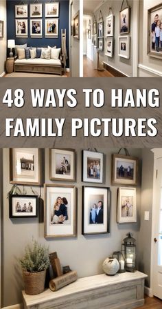 four different pictures hanging on the wall with text overlay that reads 48 ways to hang family pictures