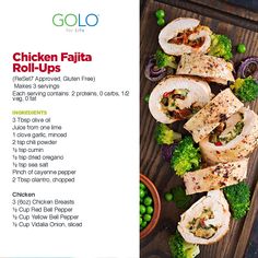 chicken fajita roll - ups with broccoli and peas