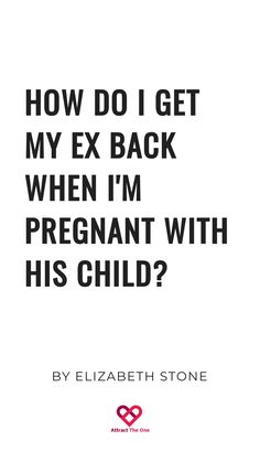 "How do I get my ex back when I'm pregnant with his child? By Elizabeth Stone" He Has A Girlfriend, Worthy Of Love, Breaking Up With Someone, Bad Breakup, I'm Pregnant, Living Without You, Hope For The Future, Getting Him Back, Lean On