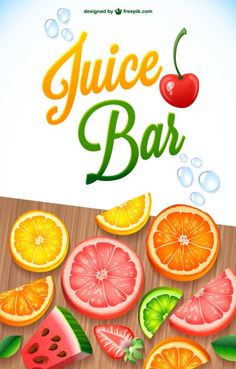 an advertisement for juice bar with sliced fruit