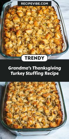 two casserole dishes with the words trendy grandma's thanksgiving turkey stuffing recipe