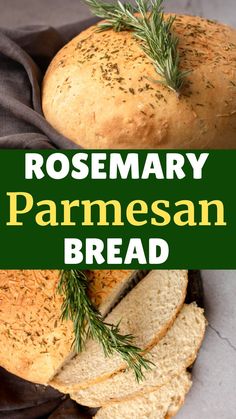 rosemary parmesan bread is sliced and placed on a plate with the text rosemary parmesan bread