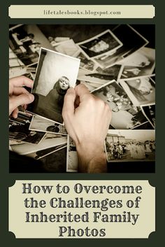 two hands holding photos with the words how to overcome the challenges of inverted family photos