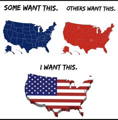 two maps of the united states with words that say, some want this others want this