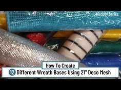 there are many different types of fabric in the bag with text overlay that reads, how to create different weave base using 21 deco mesh