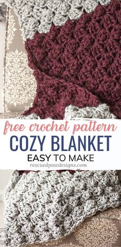 crocheted blanket with text overlay that says free crochet pattern cozy blanket easy to make