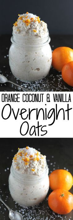 an orange coconut and vanilla overnight oats recipe