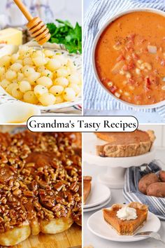 four pictures with different foods in them and the words grandma's tasty recipes