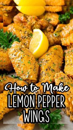 how to make lemon pepper wings with herbs and lemons on the side for dipping