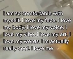 a note with the words i am so comfortable with myself love my face