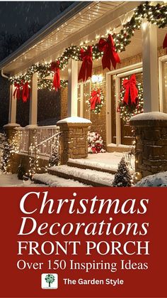 christmas decorations from porch over 150 inspired ideas for the garden style front porch and deck