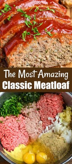 the most amazing meatloaf recipe you'll ever make is made in minutes