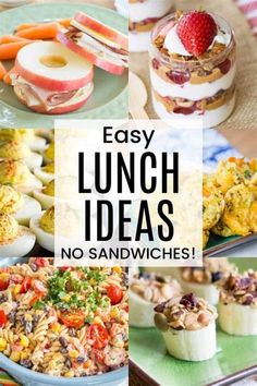 the words easy lunch ideas no sandwiches are shown in this collage with images of different foods