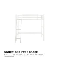 a white bunk bed with the text under - bed free space could be used as desk / play area