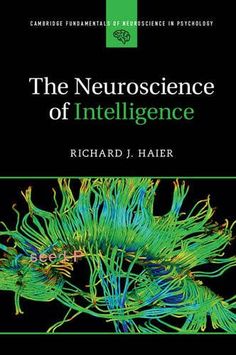 the neuroscence of intelligence by richard j hafer, ph d m