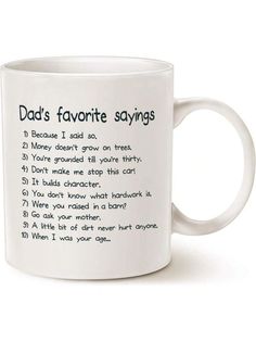 a coffee mug with the words dad's favorite sayings on it