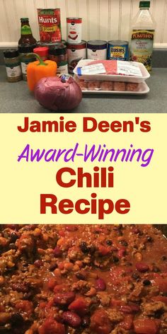 the recipe for jamie deen's award winning chili recipe