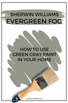 how to use green gray paint in your home by sheryln williams evergreen fog