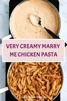 a pan filled with pasta and sauce next to the words very creamy mary me chicken pasta