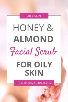 Looking for an easy face scrub recipe for acne? This post has a diy almond and honey facial scrub recipe which will treat your acne and oily skin, giving you a soft and supple skin. Use this exfoliating face scrub recipe for lightening the skin and giving a natural glow. This homemade facial scrub will reduce your blemishes and give you a clear skin. #diybeauty #diy #scrub #exfoliating #oilyskincare Easy Face Scrub, Oily Face Remedy, Honey Scrub, Reduce Oily Skin