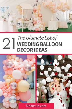 the ultimate list of wedding balloon decor ideas