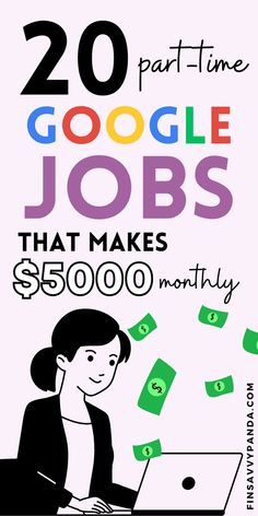 an advertisement with the words 20 google jobs that makes $ 350, 000