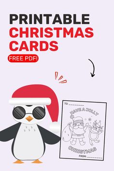 a penguin with sunglasses and santa hat holding up a christmas card that says printable christmas cards