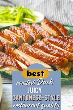 the best roasted duck juicy cantaloupe - style restaurant quality ribs are on display