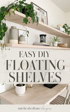 an easy diy floating shelving shelf with plants on top