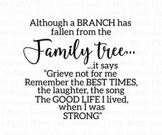 a black and white quote with the words family tree