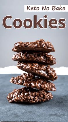 chocolate cookies stacked on top of each other with text overlay reading keto no bake cookies