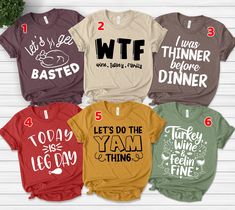 Family Thanksgiving Shirts Funny Matching Family T Shirts Thanksgiving Puns Best Friends Shirts Friendsgiving Group Shirts Cousin Tees VN5V24 👏CONGRATULATIONS You have found an online shop with reasonable prices, amazing quality, and fast shipping  We offer shirts for VACATIONS, HOLIDAYS, EVENTS, FAMILY REUNIONS, BIRTHDAYS, MOTHER'S DAY, FATHER'S DAY, GRADUATIONS, FUNNY T-SHIRTS as well as CUSTOM T-SHIRTS.  💖Description💖  --About this T-shirt--  👉Our Adult Unisex T-Shirt brand is BELLA CANVAS Available in size: XS, S, M, L, XL, 2XL, 3XL, 4XL, 5XL - 100% Airlume combed and ringspun cotton (fiber content may vary for different colors) - Light fabric (4.2 oz/yd² (142 g/m - Retail fit - Tear away the label - Runs true to size  👉Our Youth Unisex T-Shirt brand is Gildan-Kids Heavy Cotton Te Thanksgiving Tshirts Women Funny, Thanksgiving T Shirt Ideas, Thanksgiving Shirts For Kids, Thanksgiving Puns, Thanksgiving Tshirts, Family Thanksgiving Shirts, Best Friends Shirts, Friends Shirts, Matching Family T Shirts