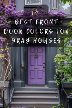 purple front door with the words best front door colors for gray houses