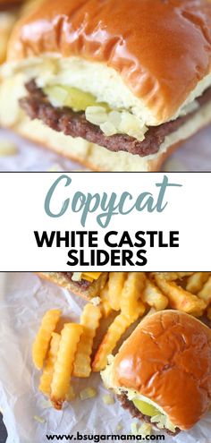 an image of a cheeseburger and french fries with text overlay that reads copycat white castle sliders