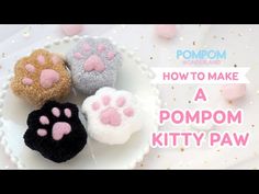 how to make a pompom kitty paw