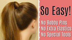 How to wrap hair around a ponytail using no bobby pins or extra elastics!