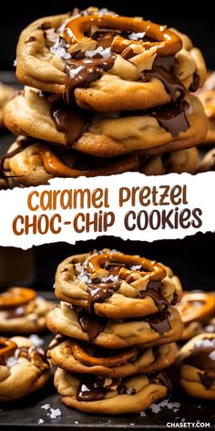 caramel pretzel choc - chip cookies stacked on top of each other