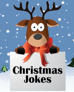 a reindeer holding a sign that says christmas jokes