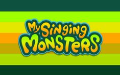 the logo for my singing monsters on a green, yellow and orange striped wallpaper