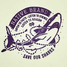 a purple and white logo with the words native brand, save our sharks on it